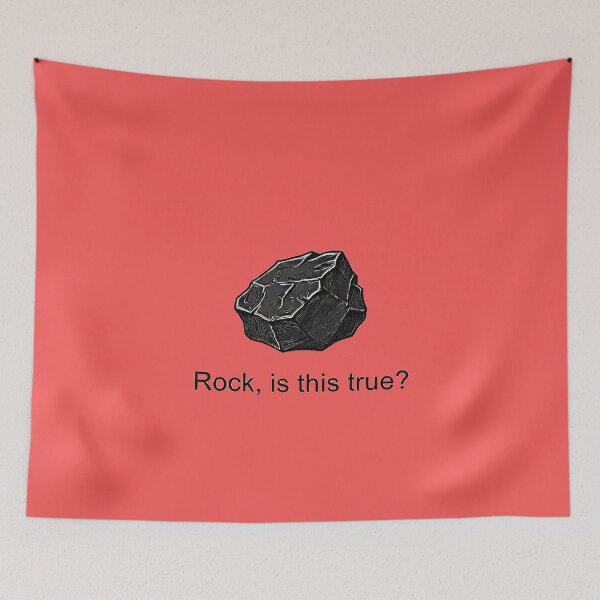 Item preview, Copy of Rock, Is This True? — Grok/X Meme designed and sold by Pjotre7.