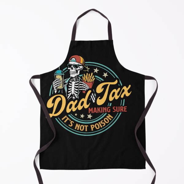 Item preview, Dad Tax Making Sure Its Not Poison Funny Food Dad designed and sold by ZaruckiJami.