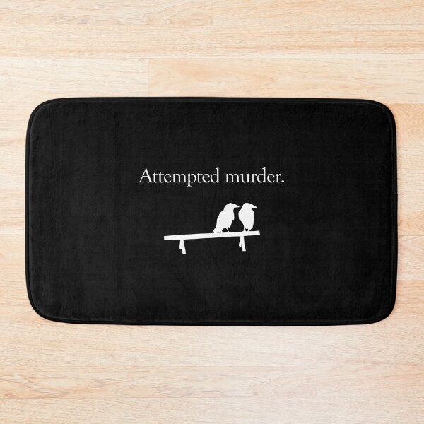 Item preview, Attempted Murder (White Design) designed and sold by Lohmaneeratana.