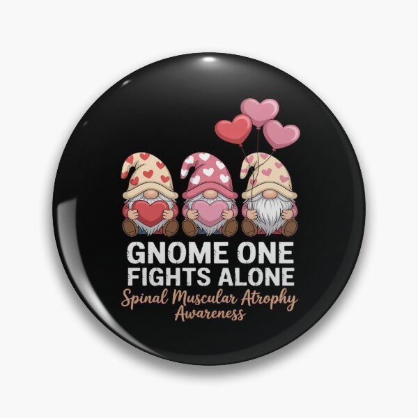 Item preview, Gnome One Fights Alone Spinal Muscular Atrophy SMA Awareness designed and sold by PeteHomenick.