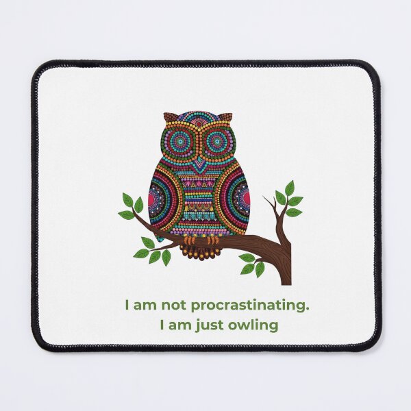 Item preview, Just Owling | Funny Procrastination Quote Mandala Owl designed and sold by DotsNSoul.