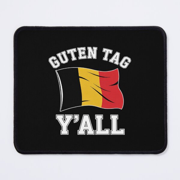 Item preview, Guten Tag Y'all Good Day Y'all German American  and flag designed and sold by procionartss.