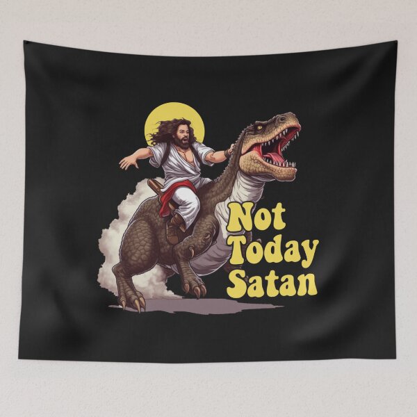 Item preview,  Not Today Satan Jesus Riding Dinosaur T Rex Funny Sarcastic designed and sold by MichaelRivers6.
