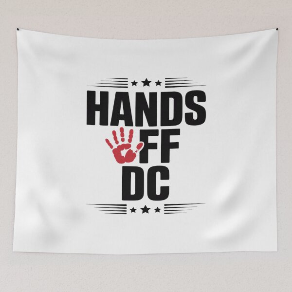 Item preview, Hands Off DC Political designed and sold by petrichorsworld.