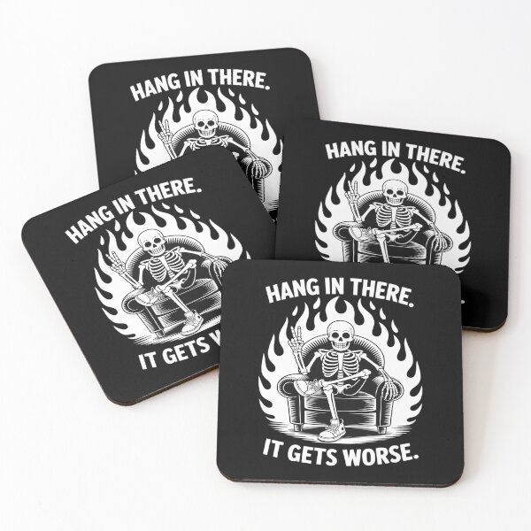 Item preview, Hang In There It Gets Worse Skeleton Humor designed and sold by petrichorsworld.