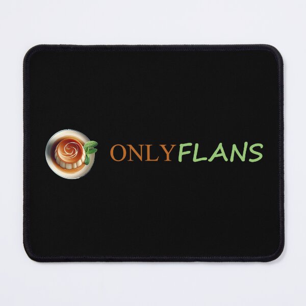 Item preview, Only Flans designed and sold by Saszii.