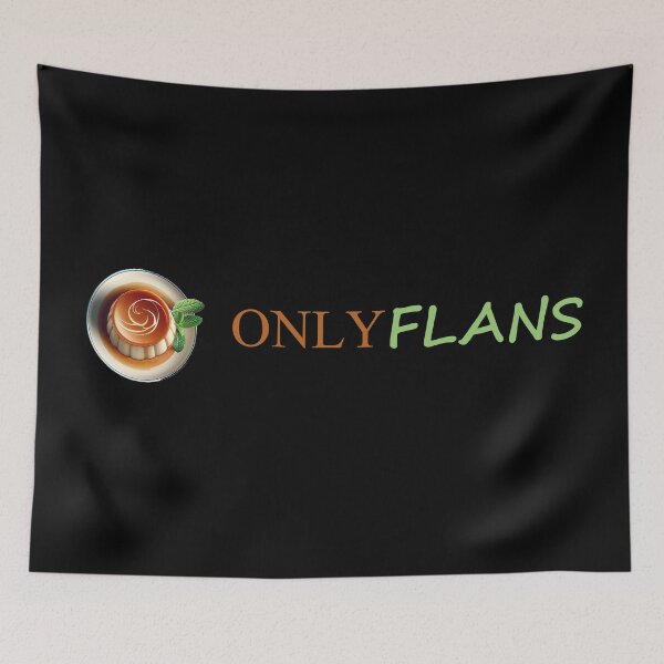 Item preview, Only Flans designed and sold by Saszii.