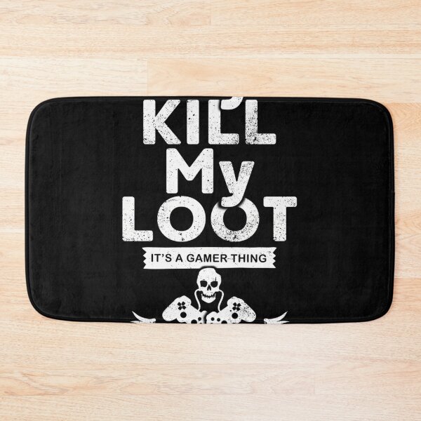 Item preview, Cool Gamer My Kill My Loot designed and sold by Olgaalkolan.