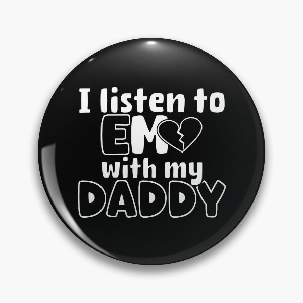 Item preview, I Listen to Emo with my Daddy designed and sold by DAFIN.