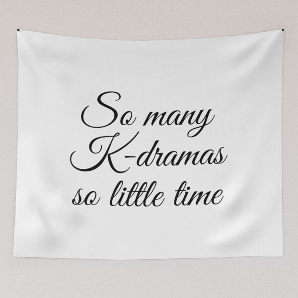 Item preview,  So Many K-Dramas So Little Time designed and sold by Andreller.
