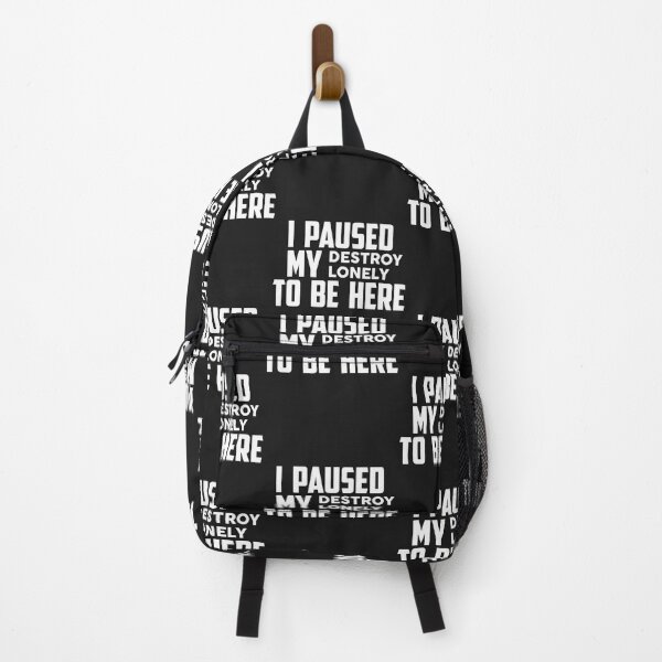 Item preview,  I Paused My Destroy Lonely To Be Here designed and sold by BTSArmySurplus.