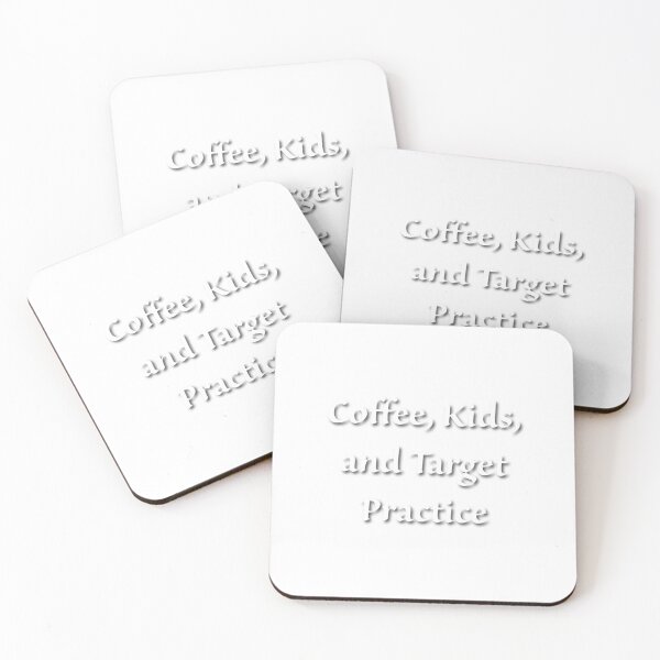 Item preview, Coffee, Kids, and Target Practice | Funny Mom Life T-Shirt for Women Who Love Shooting designed and sold by Confident Mama Energy .