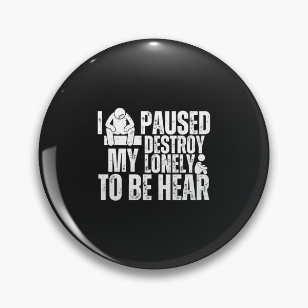 Item preview, I Paused My Destroy Lonely To Be Here designed and sold by BTSArmySurplus.