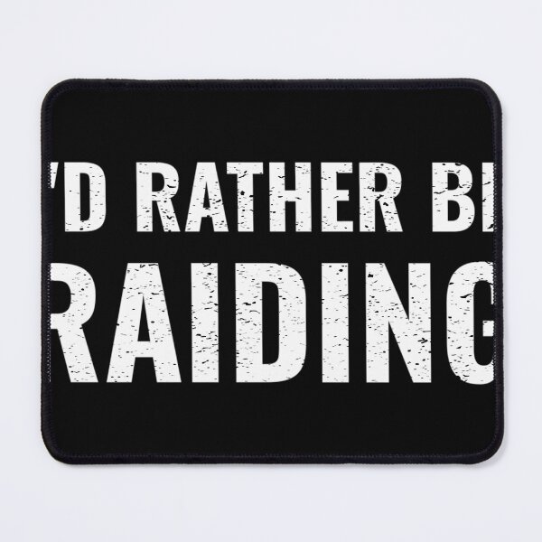 Item preview,  I'D Rather Be Raiding Gamer Distress  designed and sold by ANANLEREDFORD.