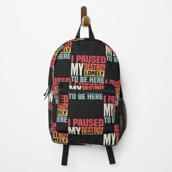 Item preview, I paused my destroy lonely to be here  designed and sold by BTSArmySurplus.