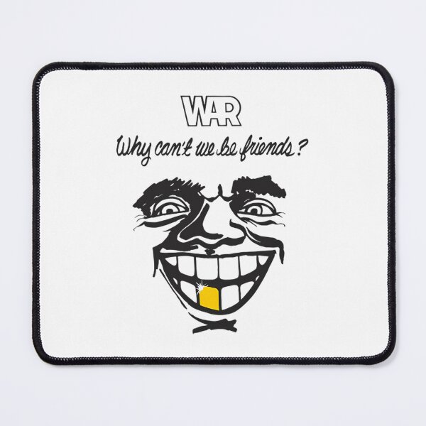 Item preview, War - Why Can'T We Be Friends designed and sold by LucPhams.