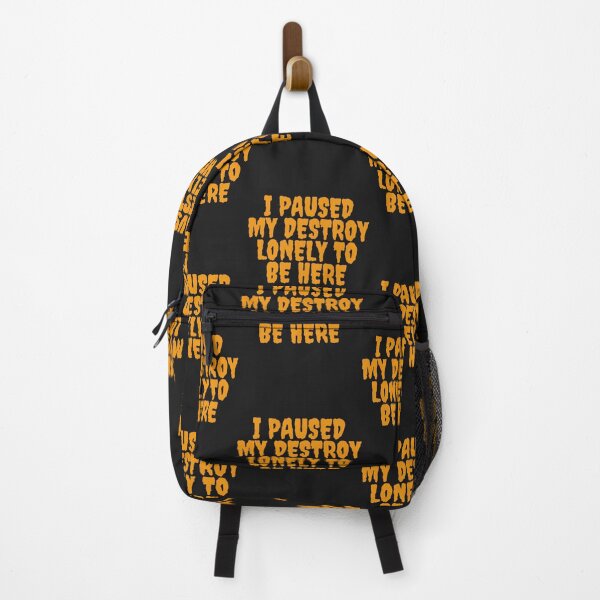 Item preview, I paused my destroy lonely to be here  designed and sold by BTSArmySurplus.