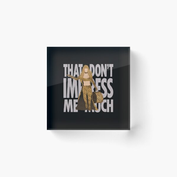 Item preview,  Shania - That Don'T Impress Me Much designed and sold by AtteUusisalmi.