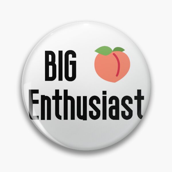 Item preview, Big Peach Enthusiast  designed and sold by Braymacs.