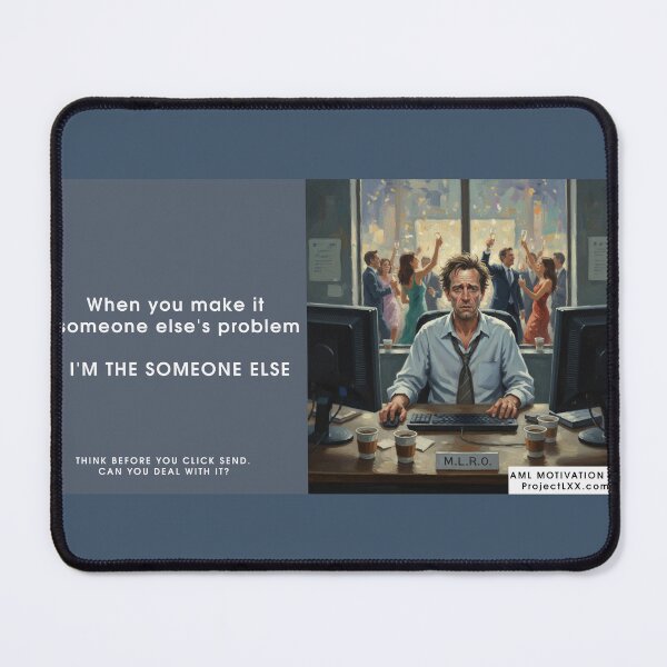 Item preview, When you make it someone else's problem.... designed and sold by ProjectLXX.