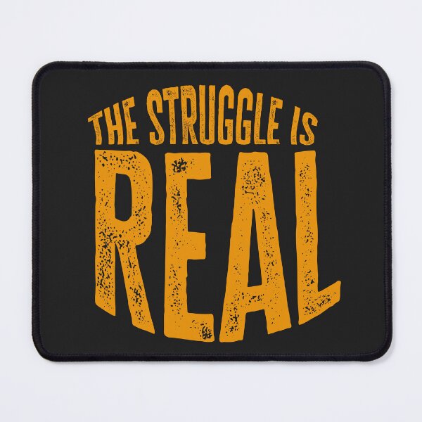 Item preview, the struggle designed and sold by symbolic Tees.