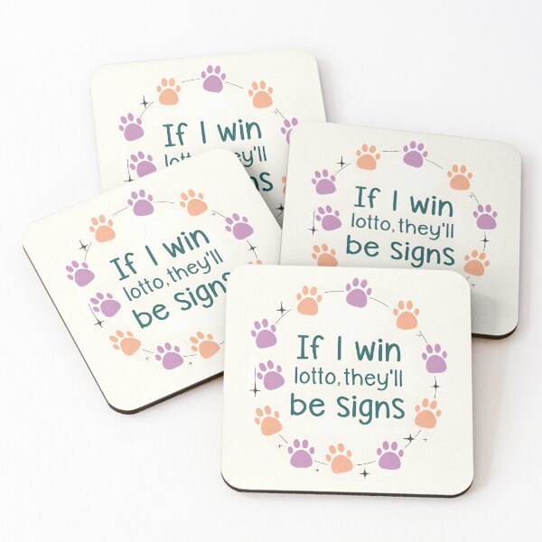 Item preview, If I Win Lotto, They'll Be Signs Sticker designed and sold by FlamingGalahDesigns.