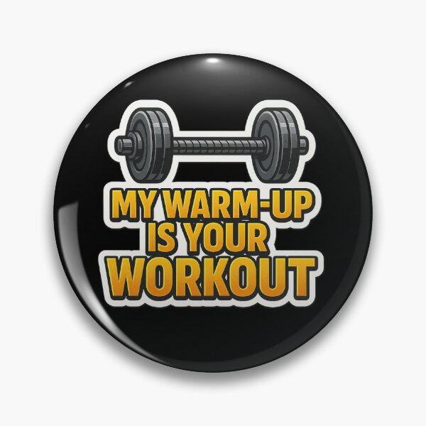Item preview, My warm up is your workout designed and sold by Tsukuyomi Dreams.