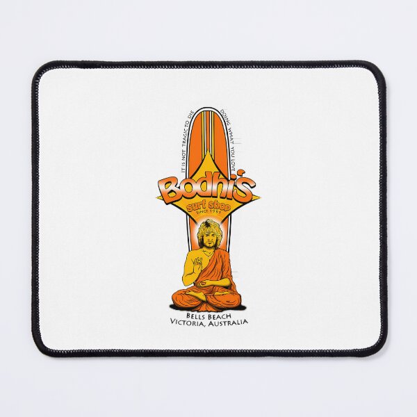 Item preview, It's Not Tragic To Die Doing What You Love Bodhi'S Surf Shop Bells Beach Victoria Australia designed and sold by LucPhams.
