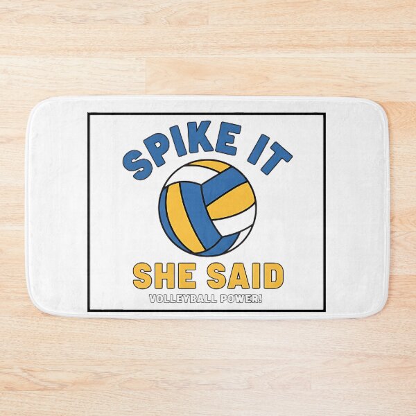Item preview, Spike It She Said – Funny Volleyball Power Quote Design designed and sold by YoshidaKatsu0ph.