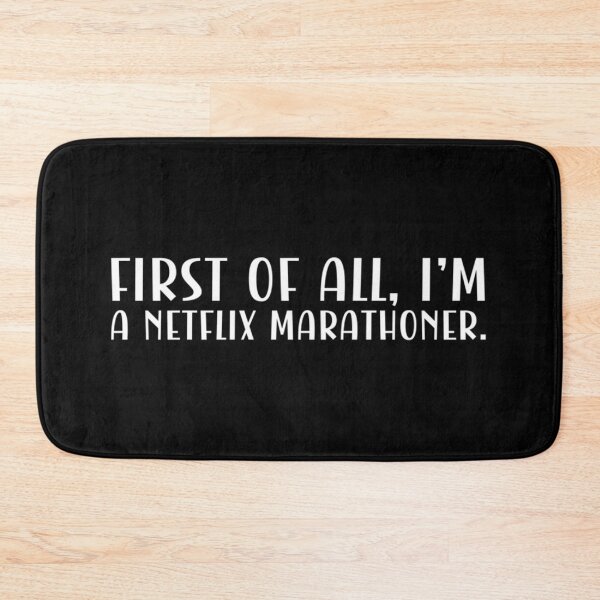 Item preview, First Of All I'M A Flix Marathoner. designed and sold by ChristiaRousse.