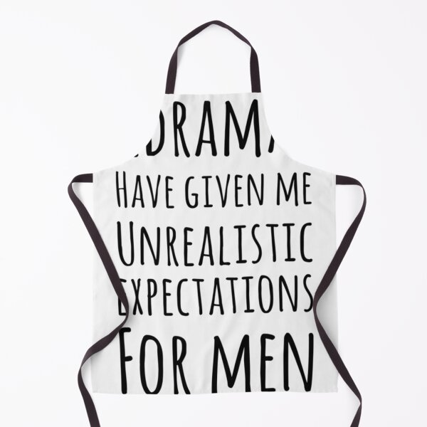 Item preview,  Kdramas Have Given Me Unrealistic Expectations For Men designed and sold by ChristiaRousse.