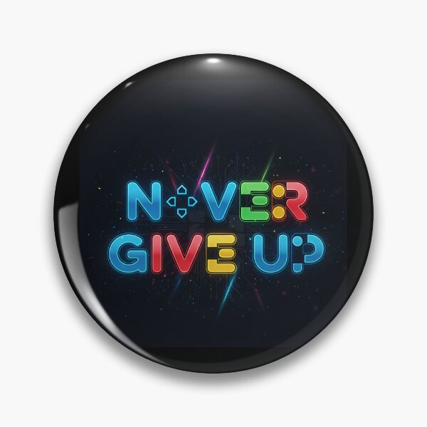 Item preview, Never Give Up  Gaming Inspiration Typography designed and sold by SheldonHoxie1.