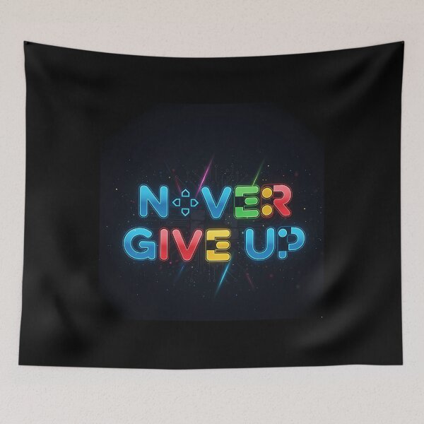 Item preview, Never Give Up  Gaming Inspiration Typography designed and sold by SheldonHoxie1.