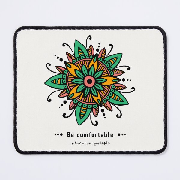 Item preview, Comfort in Discomfort – Mandala Flower Design designed and sold by downUnderInk.