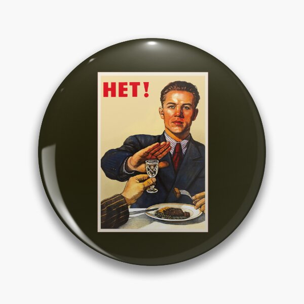 Item preview, SovietSoviet Propaganda Anti-alcohol NET HET NO NYET! Soviet art style designed and sold by Brandonviar.