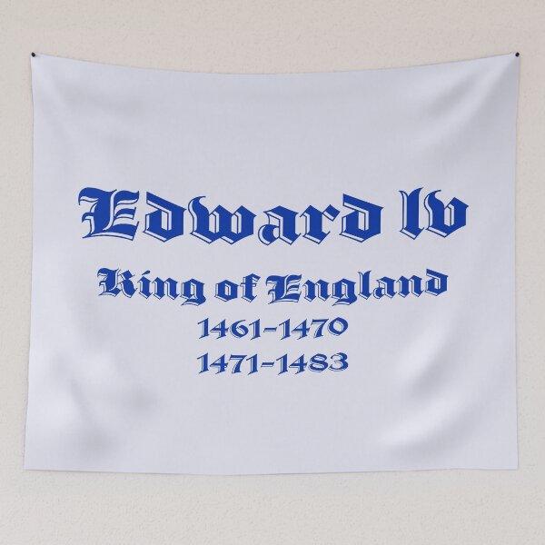 Item preview, Edward IV, King of England, British Monarchs designed and sold by CharlottePlaceArt.