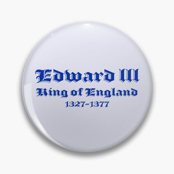 Item preview, Edward III, King of England, British Monarchs designed and sold by CharlottePlaceArt.