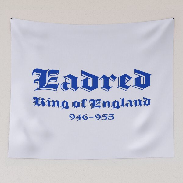 Item preview, Eadred, King of England, British Monarchs designed and sold by CharlottePlaceArt.