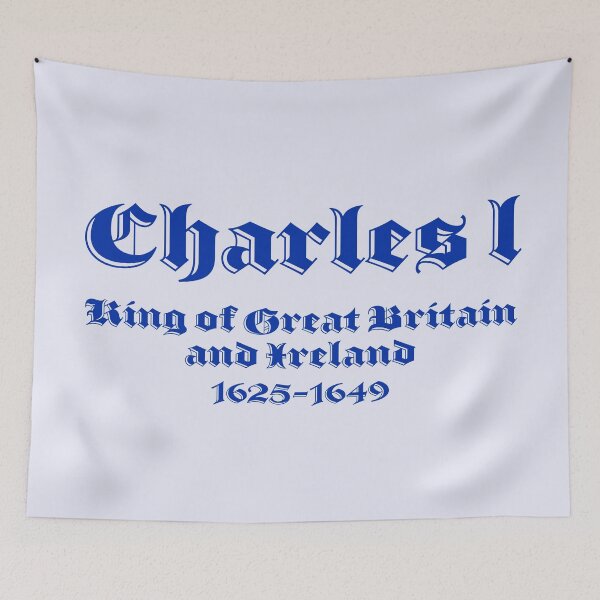 Item preview, Charles I, King of Great Britain and Ireland, British Monarchs designed and sold by CharlottePlaceArt.