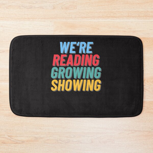 Item preview, We'Re-Reading-Growing-Showing designed and sold by rehergqcue.