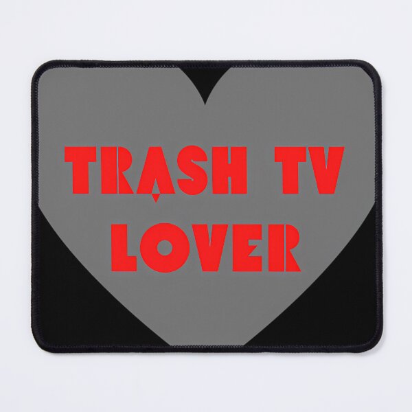 Item preview, Trash TV Lover designed and sold by GaneTollmache.