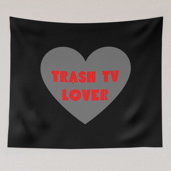 Item preview, Trash TV Lover designed and sold by GaneTollmache.