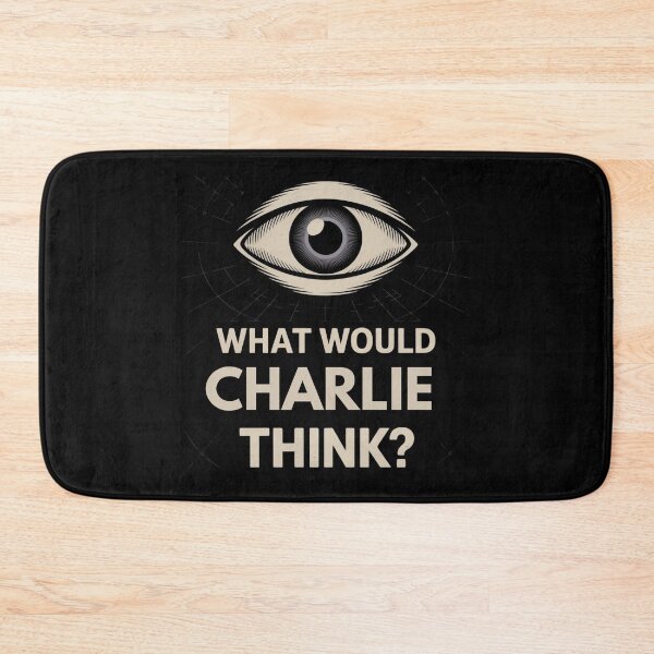 Item preview, Charlie Kirk 1984 What Would Charlie Think designed and sold by Flirt-Teez.