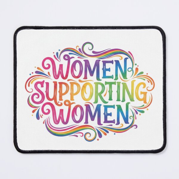 Item preview, Women Supporting Women – Motivational Quote Design for Empowermen designed and sold by Rockz-Fashion.