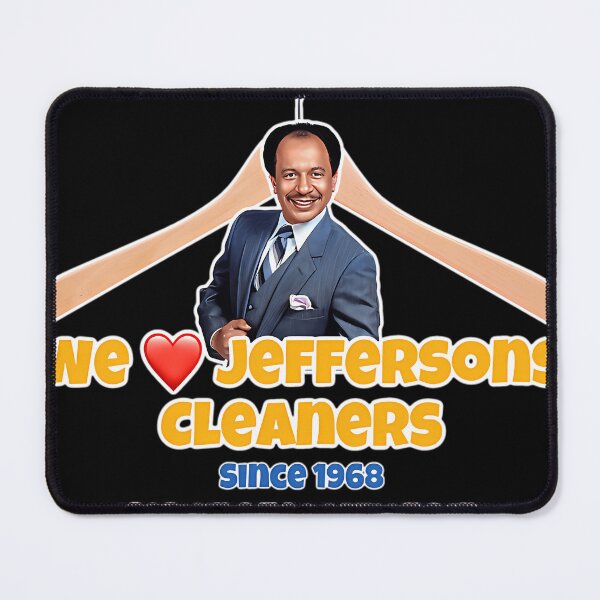 Item preview, We Love Jeffersons Cleaners designed and sold by GaneTollmache.