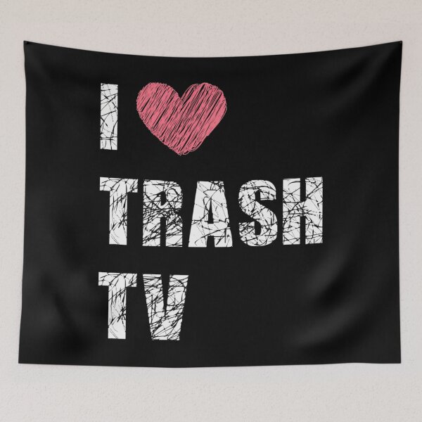 Item preview, I Love Trash TV designed and sold by GaneTollmache.