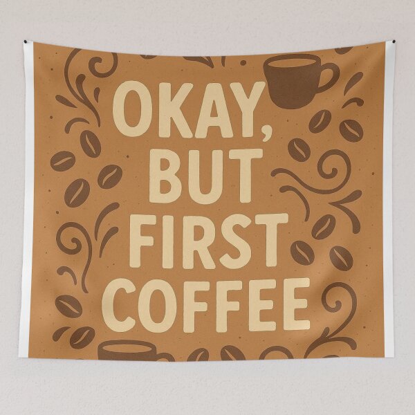 Item preview, OKAY, BUT FIRST COFFEE designed and sold by darky72.