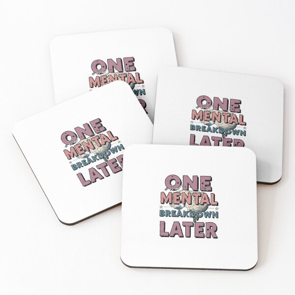 Item preview, One mental breakdown later designed and sold by Nice En.