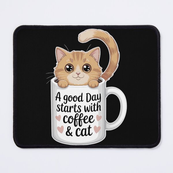 Item preview, A Good Day Starts With Coffee And Cat designed and sold by TyraYoung.