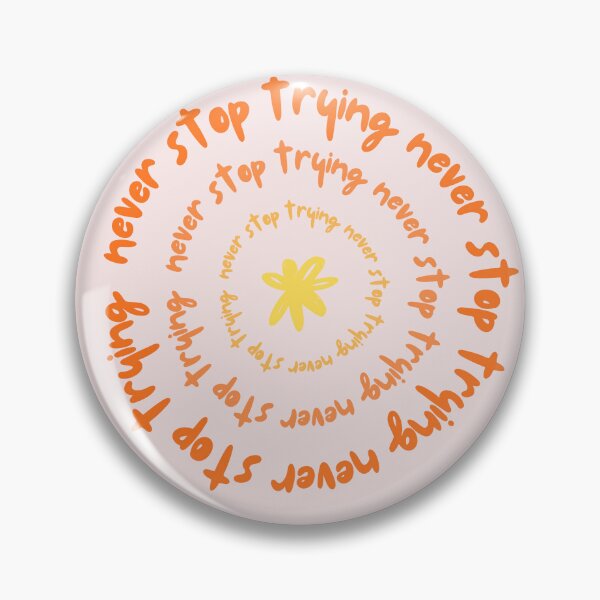 Item preview, Never Stop Trying designed and sold by avovadoz.